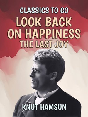 cover image of Look Back On Happiness, the Last Joy